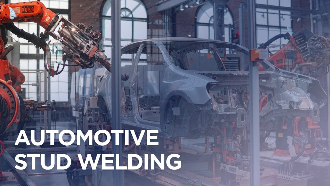 Automotive Stud Welding: Engineering Excellence in Vehicle Manufacturing