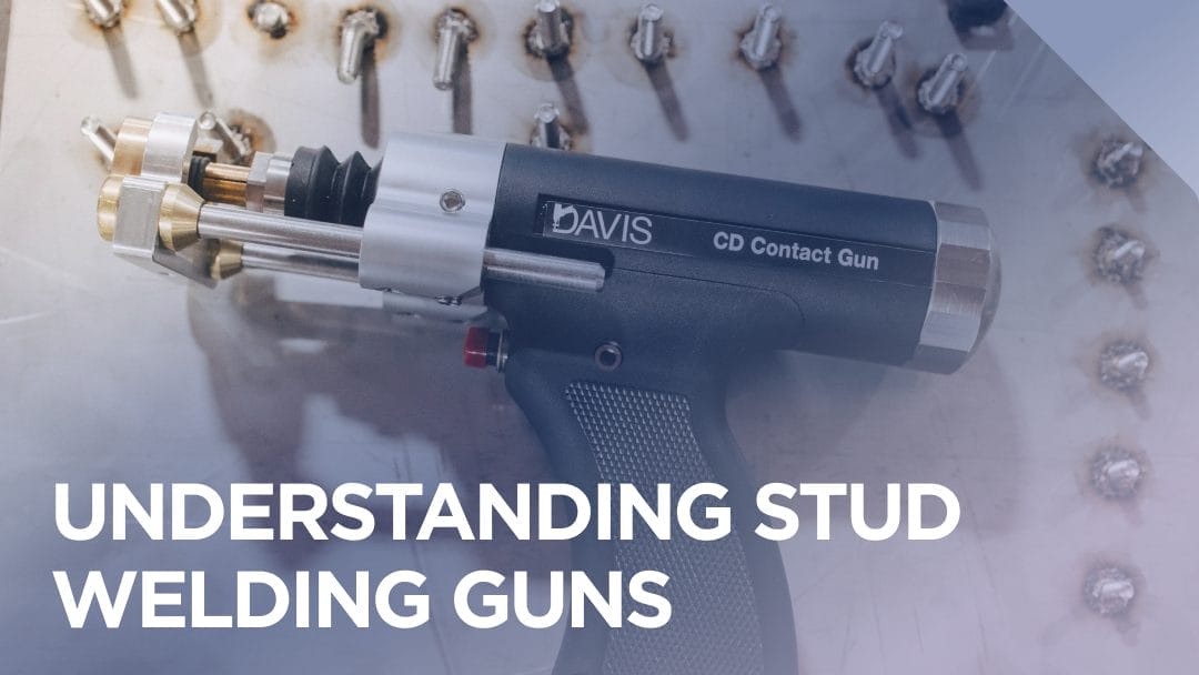 Understanding Stud Welding Guns: Your Guide to Selecting the Perfect Tool